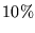 $10\%$