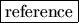 \fbox{reference}