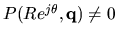 $P(Re^{j\theta},{\bf q}) \ne 0$