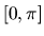 $[0,
\pi]$
